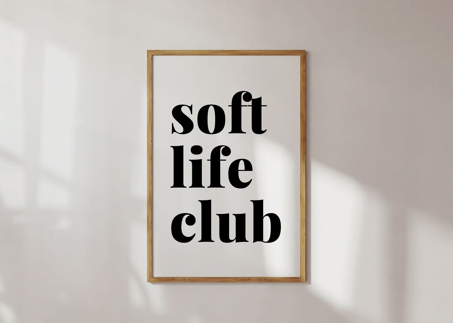 Soft Life Club Print