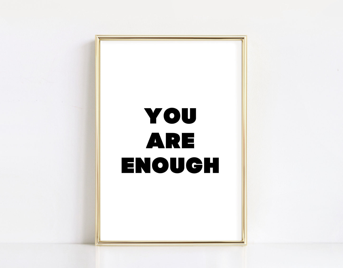 You Are Enough Print